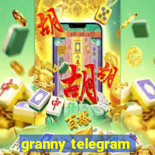 granny telegram